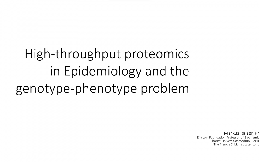 High-throughput proteomics in Epidemiology and the genotype-phenotype problem