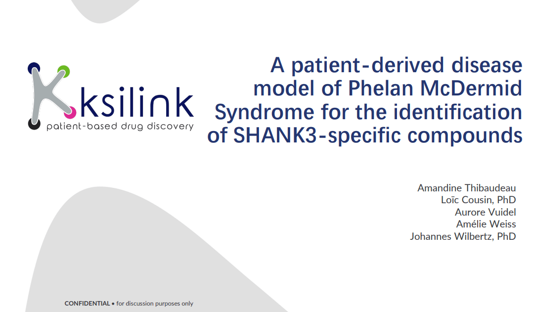Implementation of a patient-derived disease model of Phelan McDermid Syndrome for the identification of SHANK3-specific chemical modifiers